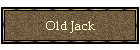 Old Jack